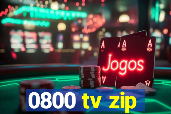 0800 tv zip